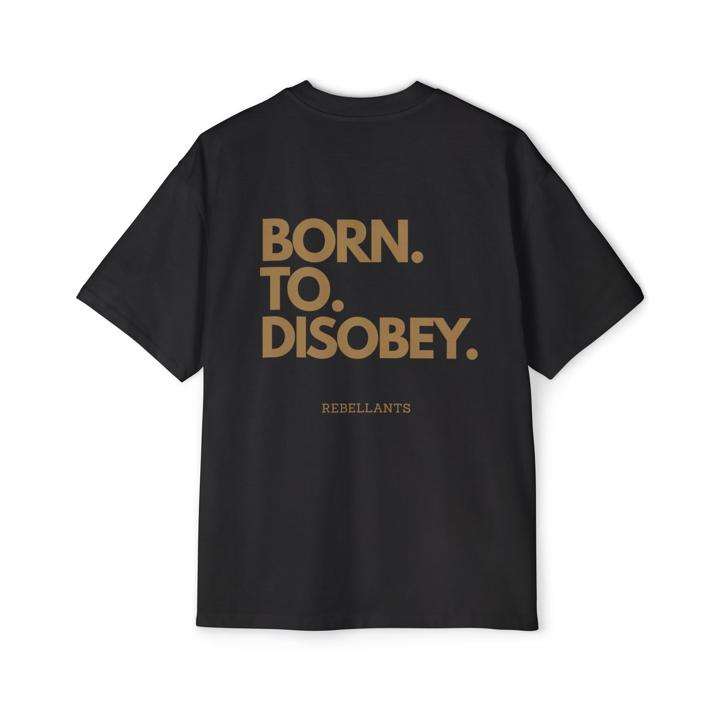 Rebellants Oversized Tee - Born To Disobey